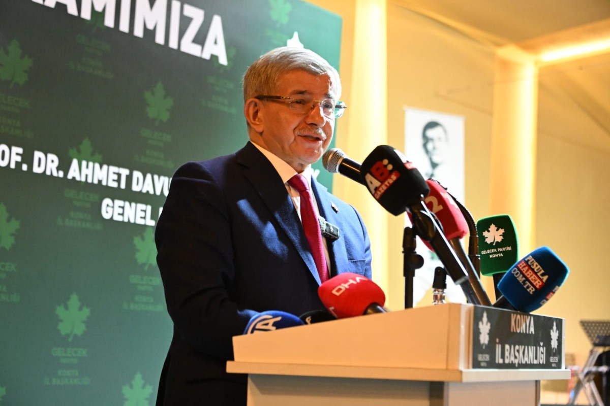 Gelecek Partisi Genel Başkanı Ahmet Davutoğlu; 