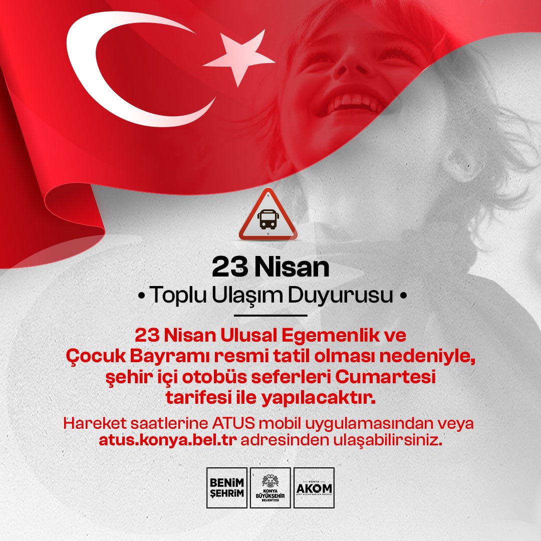 23 Nisan İçin Toplu Ulaşım Kararı