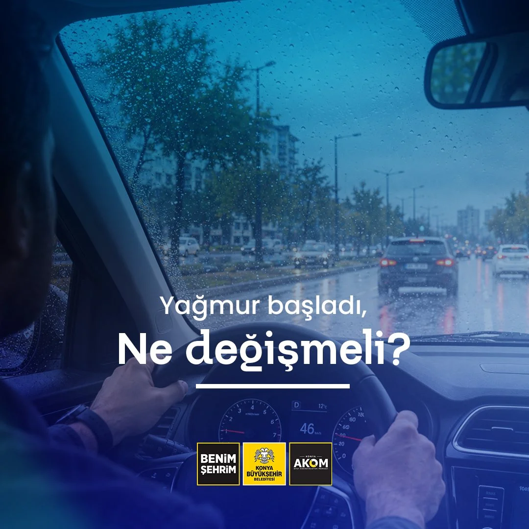 Yağışlı Havalarda Değişen Yol Koşullarına Dikkat!