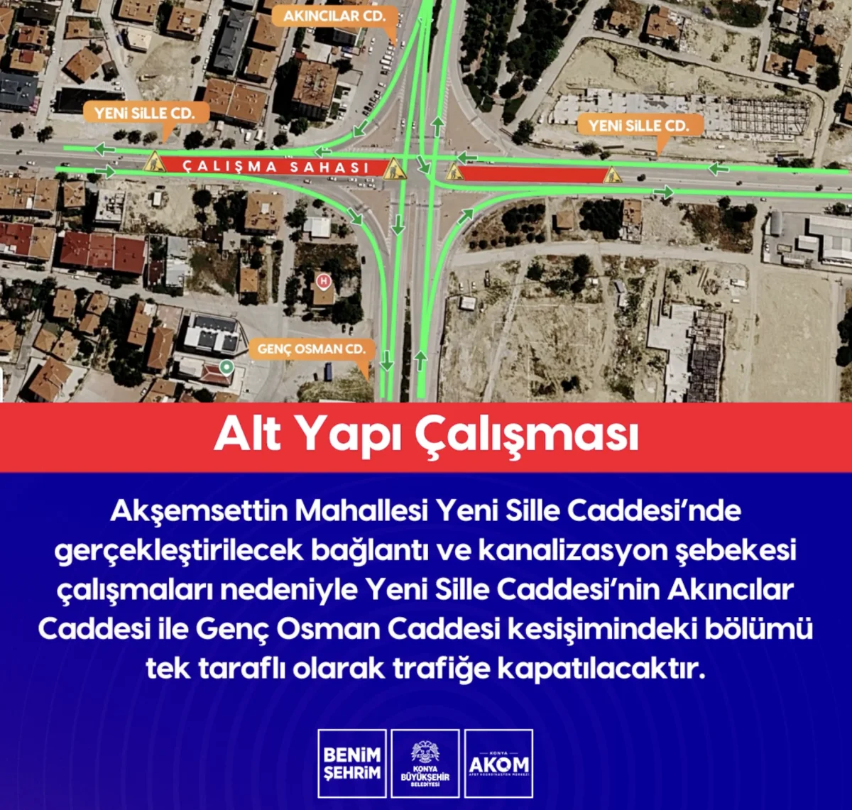 Yeni Sille Caddesi’nde Yol Kapatılacak