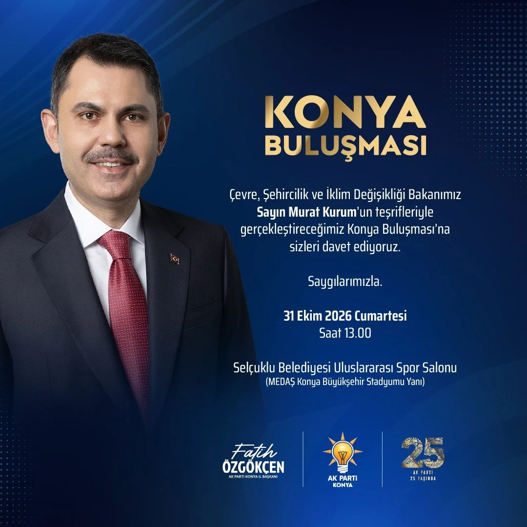 Bakan Murat Kurum Konyalılarla Bir Araya Geliyor!